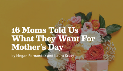 '16 Moms Told Us What They Want For Mother’s Day' -Indianapolis Monthly