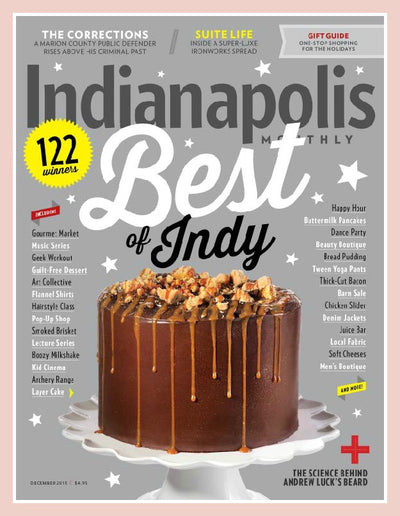 Indianapolis Monthly- Best Of Indy, December 2015