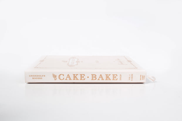 The Cake Bake Shop Cookbook, 'Cakes' by Gwendolyn Rogers- Limited Edition