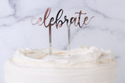 Celebrate Acrylic Cake Topper